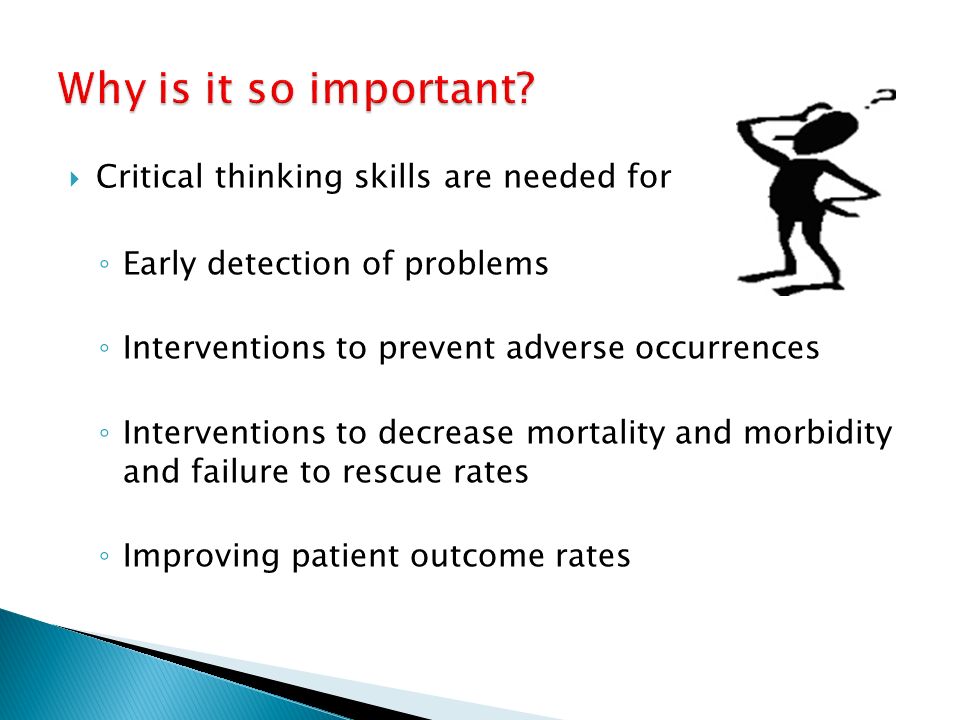 importance of critical thinking in writing Critical thinking is an important element of all qualified one good advantage in critical thinking for university students is that ideas or writing, speaking. importance of critical thinking in writing Critical thinking is an important element of all qualified one good advantage in critical thinking for university students is that ideas or writing, speaking.
