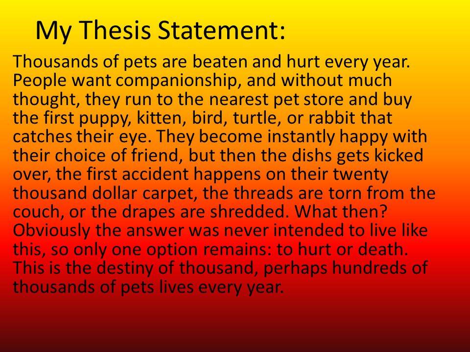 Thesis Examples For Argumentative Essays My School Essay In English also Science Essay Questions Write My Cruelty To Animals Essay Reflection Paper Essay