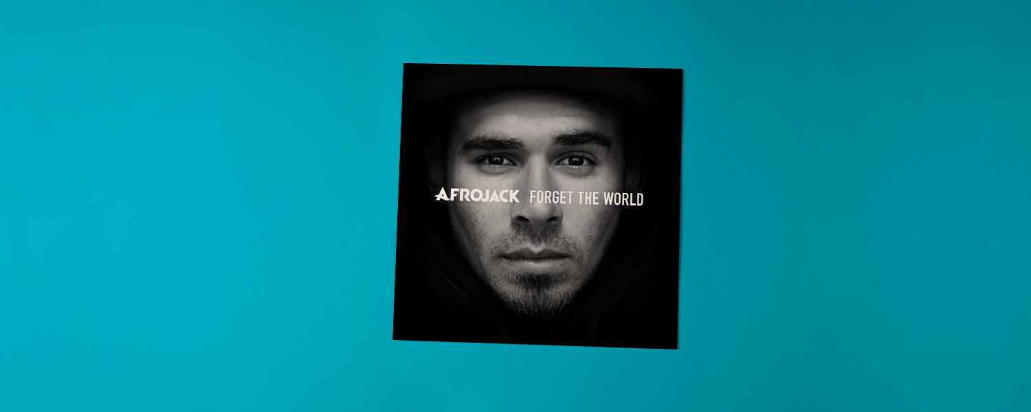 Afrojack «Forget the World»