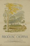 Юность Шопена / Mlodosc Chopina