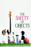 Безопасность вещей / The Safety of Objects