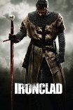 Железный рыцарь / Ironclad