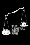 Пятеро из Центрального парка / The Central Park Five