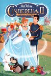 Золушка-2: Мечты сбываются / Cinderella II: Dreams Come True