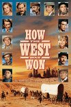 Как был завоеван Запад / How the West Was Won