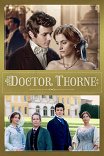 Доктор Торн / Doctor Thorne