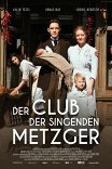 Клуб поющих мясников / Der Club der singenden Metzger