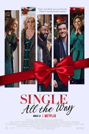 Компания на праздники / Single All the Way