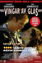 Стеклянные крылья / Vingar av glas