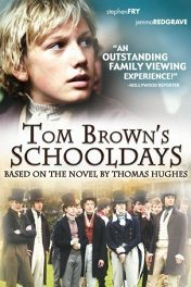 Школьные годы Тома Брауна / Tom Brown's Schooldays