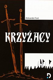 Крестоносцы / Krzyzacy