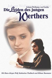 Страдания юного Вертера / Die Leiden des jungen Werthers