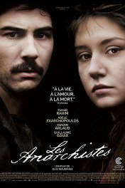 Анархисты / Les Anarchistes