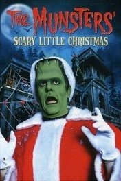Кошмарное рождество семейки Монстер / The Munsters' Scary Little Christmas