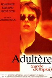 Техника супружеской измены / Adultère, mode d'emploi