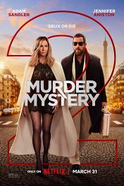 Убийство в Париже / Murder Mystery 2