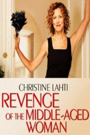 Месть женщины средних лет / Revenge of the Middle-Aged Woman
