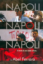 Неаполь, Неаполь, Неаполь / Napoli, Napoli, Napoli