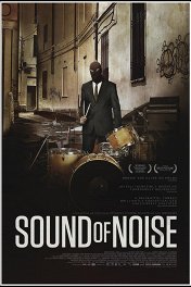 Звуки шума / Sound of Noise