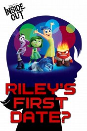 Первое свидание Райли / Riley's First Date