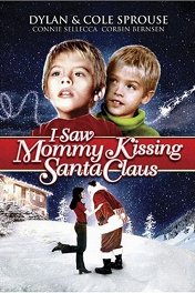 Я видел, как мама целует Санта-Клауса / I Saw Mommy Kissing Santa Claus
