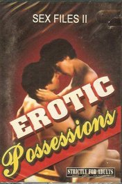 Эротическая одержимость / Sex Files: Erotic Possessions