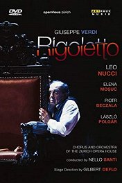 Риголетто / Rigoletto