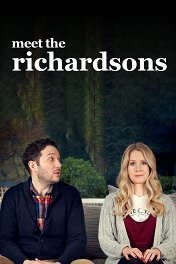Познакомьтесь с Ричардсонами / Meet the Richardsons