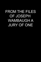 Суд над самим собой / From the Files of Joseph Wambaugh: A Jury of One