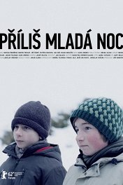 Ночь слишком молода / Příliš mladá noc