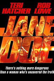 Беглянка Джейн / Jane Doe