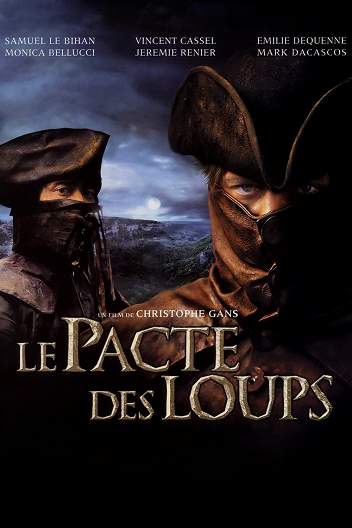 Братство волка / Le pacte des loups