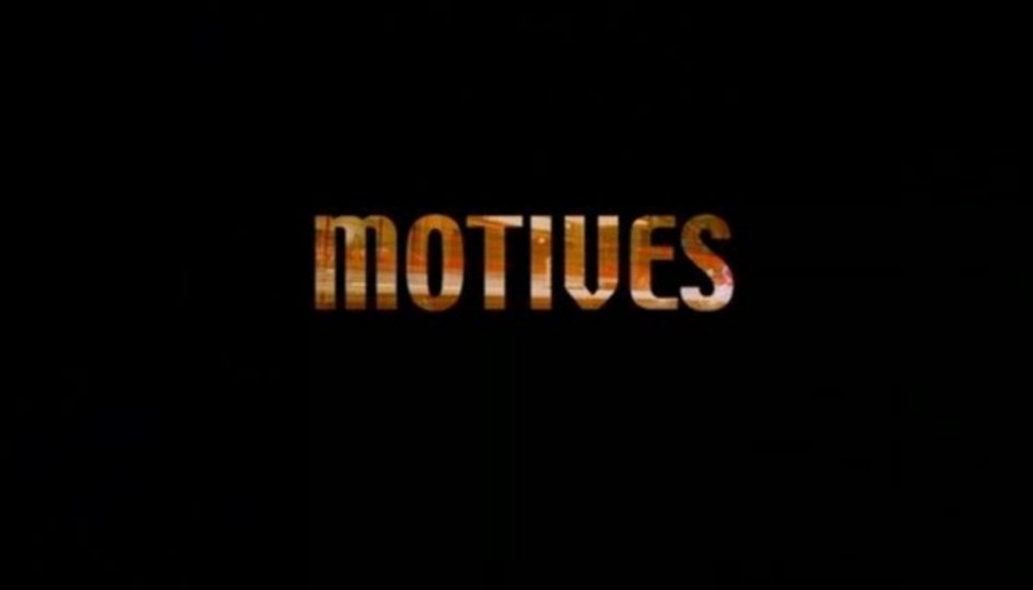 Кино: «Мотивы» Кино: «Мотивы»